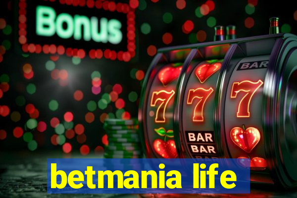 betmania life